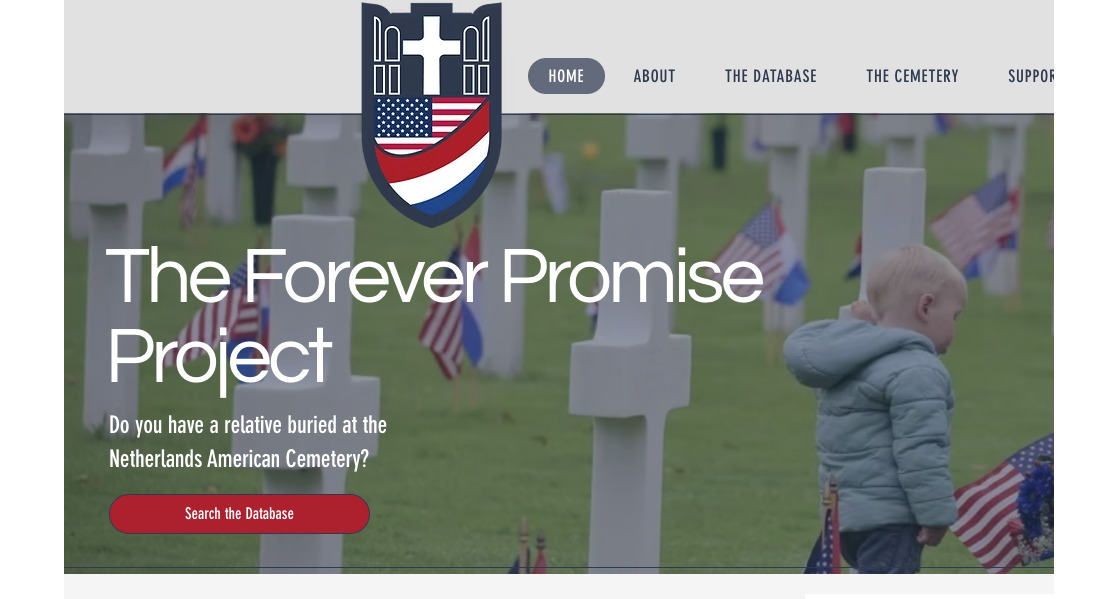 The Forever Promise Project has a website with a searchable database for American families to see if an ancestor is memorialized there.