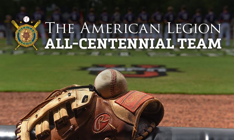 American Legion Baseball to honor fan-selected All-Centennial Team