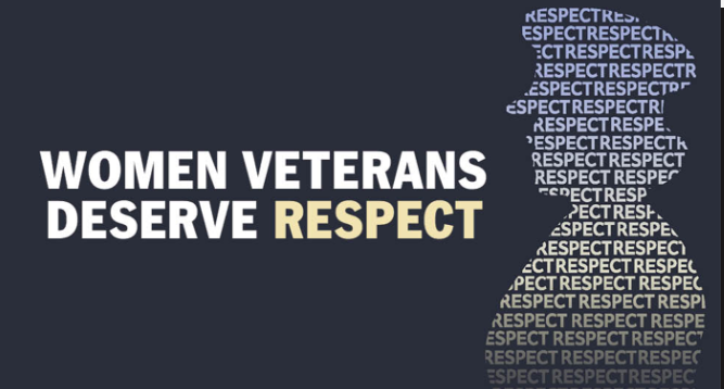 Women veterans deserve respect