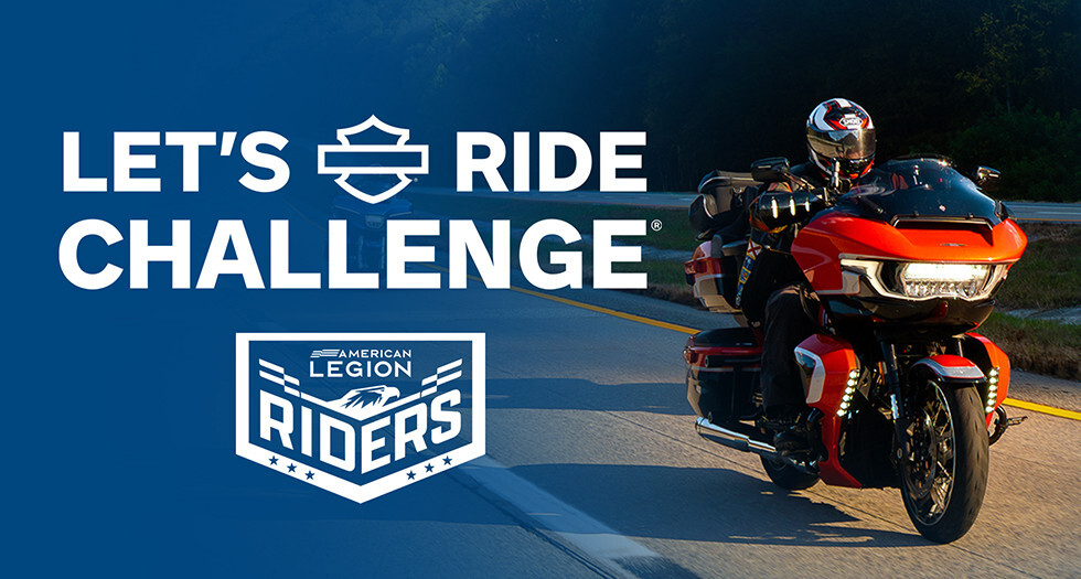 Legion Riders: Register now for the Harley-Davidson® Let’s Ride Challenge®