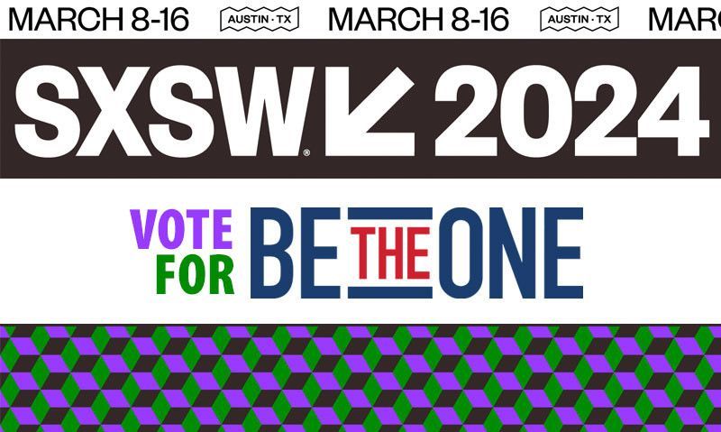 How to vote for Be the One for SXSW